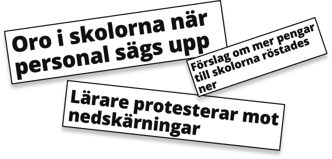 Oro i skolorna när personal sägs upp. Förslag om mer pengar till skolorna röstades ner. Lärare protesterar mot nedskärningar.